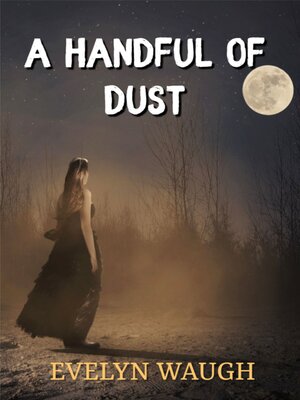 cover image of A Handful of Dust